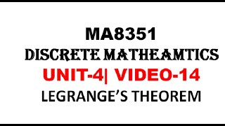 LAGRANGES THEOREM FOR GROUPS  MA8351 DISCRETE MATHEMATICS UNIT4 VIDEO14 [upl. by Ettevets]