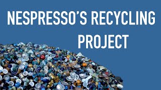 Inside Nespressos pod recycling project [upl. by Eirotal775]