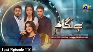 Baylagaam Last Episode 110 Eng Sub  Ali Abbas  Laiba  23th Dec 23Har Pal GeoAstore Tv Review [upl. by Irtimd372]