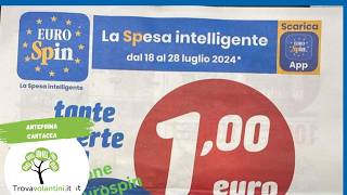 VOLANTINO EUROSPIN dal 18 al 28 luglio 2024 anteprima [upl. by Juanita19]