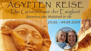 Spirituelle Ägypten Reise 2024 mit Bettina von ONITANI amp Daniela Christina Planzer [upl. by Notecnirp]