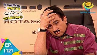 Taarak Mehta Ka Ooltah Chashmah  Episode 1121  Full Episode [upl. by Noeruat811]