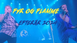 Fyr og Flamme Sammendrag fra efterårsturné 2024 [upl. by Aitercul]