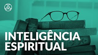 Palestra Online Inteligência Espiritual Quem a desenvolve e qual o caminho  Por Heloísa Capelas [upl. by Abe]