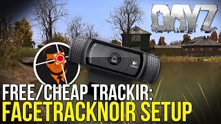 FREECHEAP TRACKIR  FaceTrackNoIR amp DayZ SetupTesting [upl. by Alliuqaj]