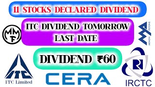 ITC  9 STOCKS DECLARED DIVIDEND amp STOCK SPLIT amp BONUS SHARES  IRCTC  MENON PISTONS dividend [upl. by Florina]