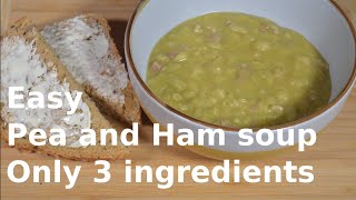 Easy Pea and Ham Soup  Only 3 ingredients [upl. by Angi]