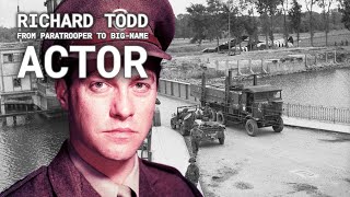 Richard Todd From Paratrooper to BigName Actor [upl. by Aihtebat]