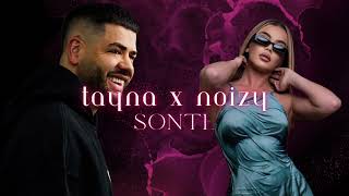 TAYNA X NOIZY  SONTE [upl. by Ayor]