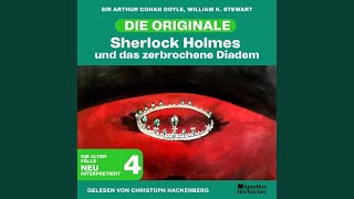 Kapitel 13  Sherlock Holmes und das zerbrochene Diadem Die Originale Die alten Fälle neu [upl. by Singer653]