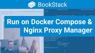 Run BookStack using Docker Compose amp Nginx Proxy Manager [upl. by Windham]