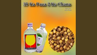 35 Ka Paua 2 Ke Chana [upl. by Notneiuq106]