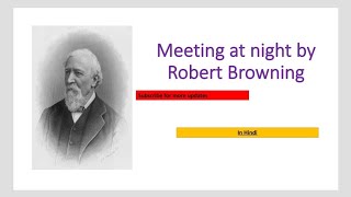 meeting at night by Robert Browning in Hindi line by line explanation and analysis and summary [upl. by Valora]