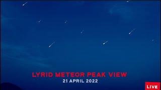 Watch Live Amazing Peak View of Lyrid Meteor Shower 21 April 2022 [upl. by Ayrad]