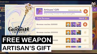 Here is how to get Artisans Gift Weapon for FREE  Genshin Impact [upl. by Boyce]