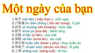 MỘT NGÀY CỦA BẠN  你的一天  THƯỜNG DÙNG TRONG GIAO TIẾP TIẾNG TRUNG [upl. by Eldreeda]