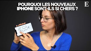 Pourquoi les nouveaux iPhone sontils si chers [upl. by Hepsiba482]