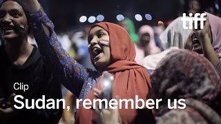 SUDAN REMEMBER US Clip  TIFF 2024 [upl. by Shena615]