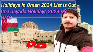 Public Holidays In Oman 2024 list Is Out  publicholidayoman Armanoman gulfjobs gulfnews oman [upl. by Yreffeg]