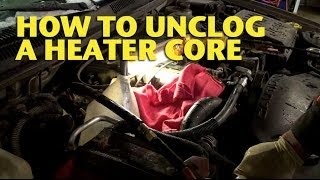 How To Unclog a Heater Core  EricTheCarGuy [upl. by Kristoforo308]