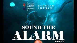 Sound The Alarm Part 2  RCN Lagos Egbeda Hub  140123 [upl. by Adaven97]