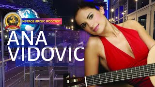 The Most Classic Gal Ana Vidović With Her Classical Guitar  ​⁠Ep 18 [upl. by Nodlehs]