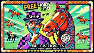 FREE Cheltenham Racing Tips FRIDAY  1001 DARK HORSE [upl. by Aihsak]