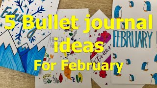 5 ideas  February monthly cover page  Bullet journal  Clem Around The Corner [upl. by Atteyek]