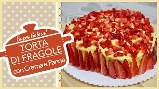 TORTA DI FRAGOLE con crema e panna  Strawberry Cake [upl. by Chow84]