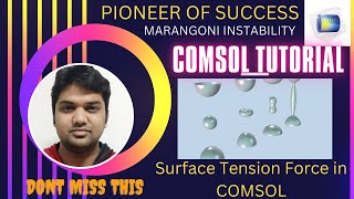 Surface Tension Force How to Model Marangoni Instability in COMSOL [upl. by Otanutrof]