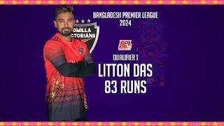 Litton Dass 83 Runs Against Rangpur Riders  Qualifier 1  Season 10  BPL 2024 [upl. by Anaeg210]