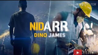 Dino James  Nidarr Lyrics  New Song 2019 [upl. by Kilroy]