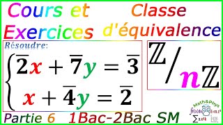 Arithmétique dans Z  Classe déquivalence  Arithmétique Cours  2 Bac SM  Partie 6 [upl. by Almeda]