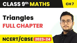 Triangles  Full Chapter Explanation NCERT Solutions and MCQs  Class 9 Maths Chapter 7 [upl. by Bogey673]