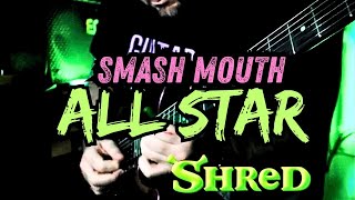 SHREKs quotAll Starquot SHRED GUITAR COVER [upl. by Warenne]