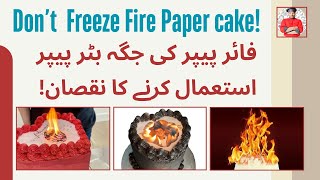 Fire Paper VS Butter Paper  fire paper cake tutorial  fire paper cake kaise banaen  Chef Waheed [upl. by Ignaz285]