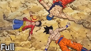 ANG NAPAKAGANDANG LABANAN SA ONE PIECE DRAGON BALL AT TORIKO  LUFFY VS GOKU VS TORIKO [upl. by Oedama]