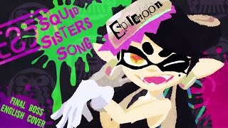 Calamari Inkantation with Lyrics Splatoon Original English Lyrical Cover [upl. by Pacificia139]