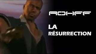 Rohff  La résurrection Clip Officiel [upl. by Yazbak]