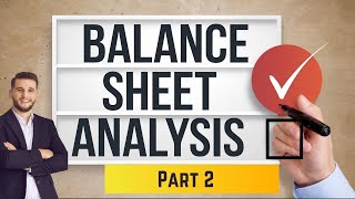 Analysis of Balance Sheet Part 2 By Kamlesh Sawant [upl. by Malony]