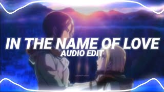 in the name of love  martin garrix amp bebe rexha edit audio [upl. by Maureen]