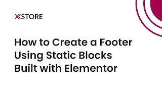 06 How to Create a Website Footer Using Static Blocks Built with Elementor on WordPress [upl. by Zat69]