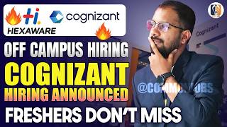 Hexaware Announced Hiring For Freshers  Cognizant Latest Hiring  Freshers Must Watch and Apply [upl. by Nicodemus]