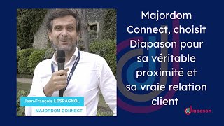 Majordom Connect choisi Diapason pour sa véritable proximité et sa vraie relation client [upl. by Redfield]