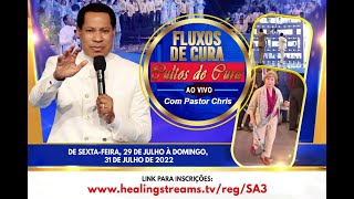 FLUXOS DE CURA EM DIRECTO COM PASTOR CHRIS  3º DIA [upl. by Berlauda]