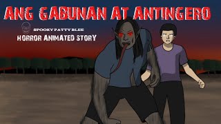 ANG GABUNAN AT ANTINGERO Aswang Animated Horror Story  Pinoy Animation [upl. by Gideon]