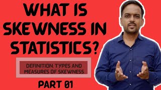 what is skewness in statistics  Part 01  Definition  Types and Measure of Skewness [upl. by Aderb]