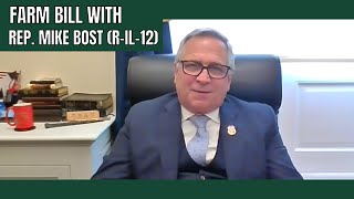 Mike Bost shares farm bill update [upl. by Suzi]