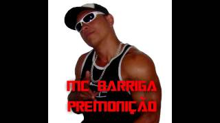 Mc Barriga  Premonição [upl. by Ruthie]