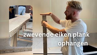 Zwevende eikenplank ophangen [upl. by Limoli]